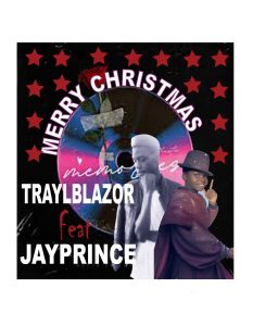 Merry Christmas By Traylblazor Feat Jayprince Cover Art Final (Gospelkingz.com)